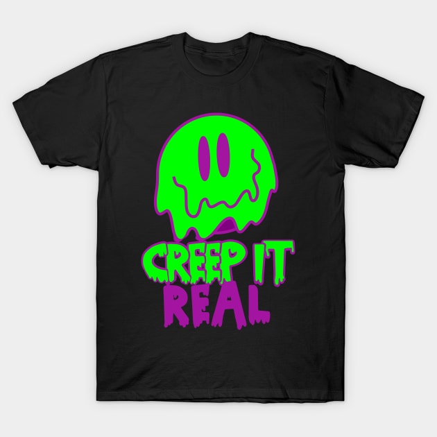 Creep it real Halloween T-Shirt by alcoshirts